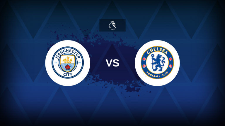 Man City vs Chelsea preview Premier League, alineamente așteptate, cum să vizionați la TV și pronostic