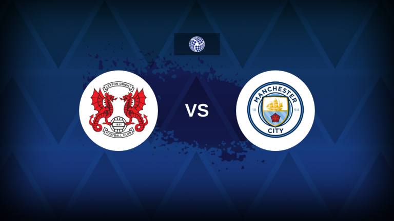 Leyton Orient contra Manchester City - știri despre echipe, formații, canal TV, detalii live și pronostic